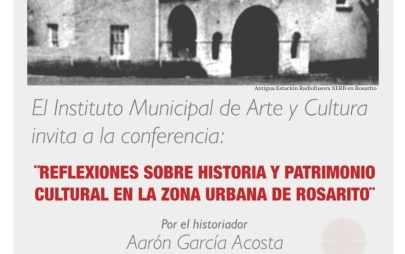 Imac y Sociedad de Historia de Rosarito Invitan a Conferencia Sobre el Patrimonio Cultural Urbano